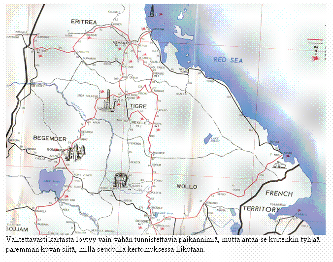 Tekstikehys:  
Valitettavasti kartasta l�ytyy vain v�h�n tunnistettavia paikannimi�, mutta antaa se kuitenkin tyhj�� paremman kuvan siit�, mill� seuduilla kertomuksessa liikutaan.
